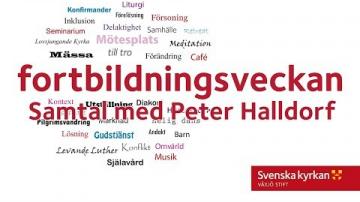 Fortbildningsveckan 2018 - Samtal med Peter Halldorf