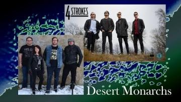 live från BG - 4Strokes och Desert Monarchs