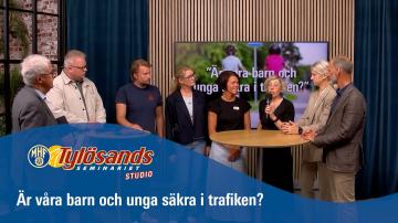 Tylösandsseminariet Studio. "Är våra barn och unga säkra i trafiken?"