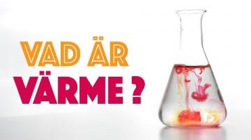 19.Vad  är värme? - LTH:s julkalender 2016