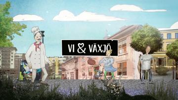 Vi & Växjö - Tillsammans mot Årets Stadskärna 2022